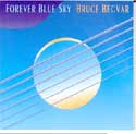 Bruce Becvar - Forever Blue Sky