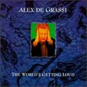 Alex de Grassi - The World's Getting Loud