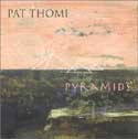 Pat Thomi - Pyramids