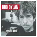 Bob Dylan - Love And Theft