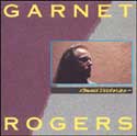 Garnet Rogers - Small Victories