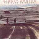 Garnet Rogers - The Outside Track