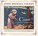 John Michael Talbot - Chant From the Hermitage