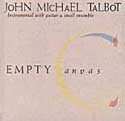 John Michael Talbot - Empty Canvas