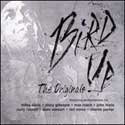 Charlie Parker - Bird Up! The Originals