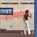Stanley Clarke - School Days
