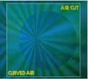 Curved Air - Air Cut
