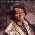 James Brown - Gravity