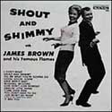 James Brown and his Famous Flames - Shout and Shimmy