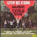 The Music Explosion - Little Bit O' Soul:  Best of...