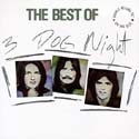 Three Dog Night - The Best of...